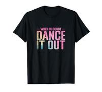 When in Doubt, Dance It Out Gradient T-Shirt