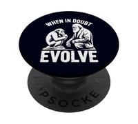 When In Doubt Evolve Funny Evolution Humor Nerdy PopSockets Adhesive PopGrip