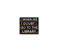 When In Doubt Go To The Library Bookshelf Retro Bookish Librarian Enamel Pin, Inspirational Library Quote Pin Brooch For Book Lover Bibliophile Teacher, Funny Librarian Brooch Badge, Book Addict Lapel