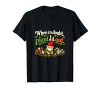 When in Doubt Plant It Out Cottagecore Garden Gnome T-Shirt
