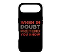 When In Doubt Pretend You Know Funny Know Everything Quotes Case for iPhone Air