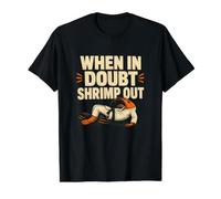 When in Doubt Shrimp Out BJJ Training Humor Value Graphic T-Shirt, Men, Black, S