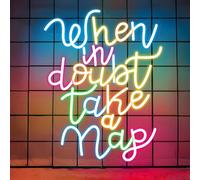 When in doubt take a nap Neon Sign, LED Dimmable Neon Lights for Bedroom, Letter Light Up Sign with USB Powered for Living Room Home Bar Birthday Party Game Room