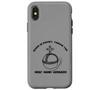 When In Doubt Throw The Holy Hand Grenade Case for iPhone X/XS
