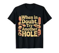 When in Doubt, Try Another Hole Coding Programming - T-Shirt