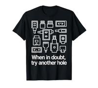 When in Doubt, Try Another Hole Coding Programming - T-Shirt