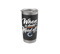 When in Doubt, Ward Off! | Funny Tai Chi Quote Stainless Steel Insulated Tumbler