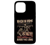 When in Rome Avoid the Lions Roman Empire Case for iPhone 13 Pro Max