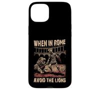 When in Rome Avoid the Lions Roman Empire Case for iPhone 15 Plus