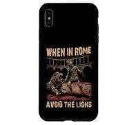 When in Rome Avoid the Lions Roman Empire Case for iPhone XS Max