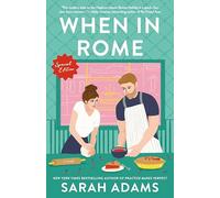 When in Rome: Special Edition: A Novel