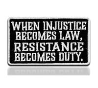 When Injustice Becomes Law Resistance Becomes Duty Embroidered Patch Inspirational Freedom Quote Hook and Loop for Backpack Jacket Vest Hat Morale Badge Tactical Gear Accessories 3 Inch