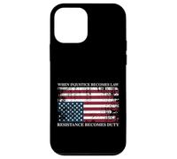 When Injustice Becomes Law Resistance Becomes Duty Flag Case for iPhone 12 mini