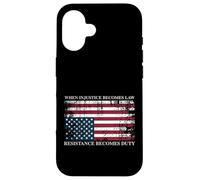 When Injustice Becomes Law Resistance Becomes Duty Flag Case for iPhone 16