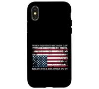 When Injustice Becomes Law Resistance Becomes Duty Flag Case for iPhone X/XS