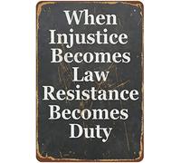 When Injustice Becomes Law Resistance Becomes Duty Printable Thomas Jefferson Founding Fathers Resistance Protest Novelty Tin Metal Sign Plaque Pub Vintage Retro Wall Decor 8x12 Inch