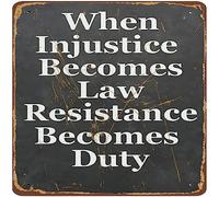 When Injustice Becomes Law Resistance Becomes Duty Printable Thomas Jefferson Founding Fathers Resistance Protest Novelty Tin Metal Sign Plaque Bar Pub Vintage Retro Wall Decor Poster 12x12 Inch