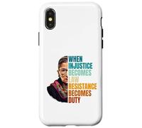 When Injustice Becomes Law Resistance Becomes Duty RBG Quote Case for iPhone X/XS