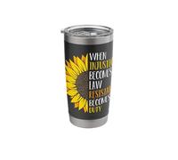 When Injustice Becomes Law Resistance Becomes Duty Stainless Steel Insulated Tumbler