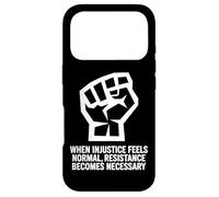 When Injustice Becomes Law Resistance Duty Activist Case for iPhone 17 Pro
