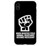 When Injustice Becomes Law Resistance Duty Activist Case for iPhone XS Max