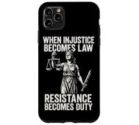 When Injustice Becomes Law Resistance Duty Case for iPhone 11 Pro Max