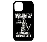 When Injustice Becomes Law Resistance Duty Case for iPhone 12/12 Pro