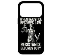 When Injustice Becomes Law Resistance Duty Case for iPhone 17 Pro