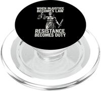 When Injustice Becomes Law Resistance Duty PopSockets PopGrip for MagSafe