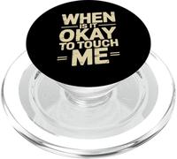 When Is It Okay To Touch Me Boundary Setting Introvert - PopSockets PopGrip for MagSafe