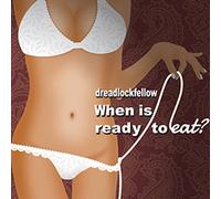 When is ready to eat?