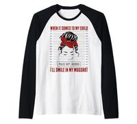 When It Comes to My Child I Will Smile in Mugshot Funny Mom Raglan Baseball Tee