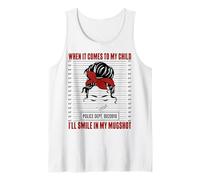 When It Comes to My Child I Will Smile in Mugshot Funny Mom Tank Top