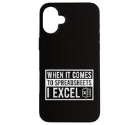 When It Comes To Spreadsheets I Excel Funny Accountant Case for iPhone 16 Plus