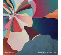 When It Comes To You