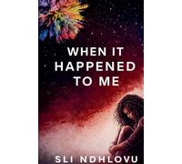 When It Happened To Me