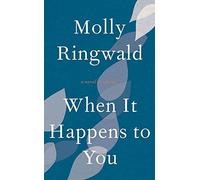 When It Happens to You: A Novel in Stories