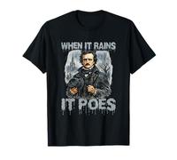 When It Rains It Poes - Edgar Allan Poe T-Shirt