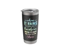When It Rains Look for Rainbows When It's Dark Meditation Stainless Steel Insulated Tumbler