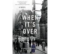 When It's Over: A Novel