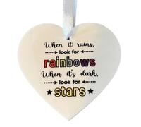 When it's rains look for rainbows, when it's dark look for stars heart Size 6cm x 6cm. Great gift for someone that needs that little encouragement from a friend.