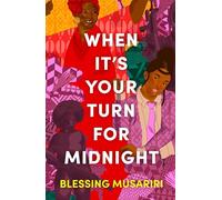 When It's Your Turn For Midnight