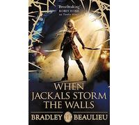 When Jackals Storm the Walls – Gollancz