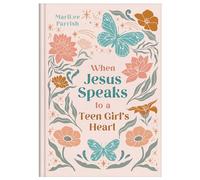 When Jesus Speaks to a Teen Girl's Heart