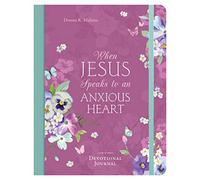 When Jesus Speaks to an Anxious Heart Devotional Journal