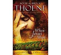 When Jesus Wept: 1 (The Jerusalem Chronicles)