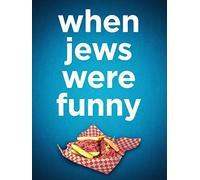 When Jews Were Funny