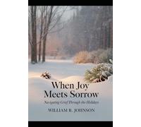 When Joy Meets Sorrow