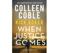 When Justice Comes: 3 (A Tupelo Grove Novel)