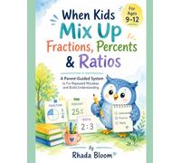 When Kids Mix Up Fractions, Percents & Ratios: A Parent-Guided System to Fix Repeated Mistakes and Build Understanding